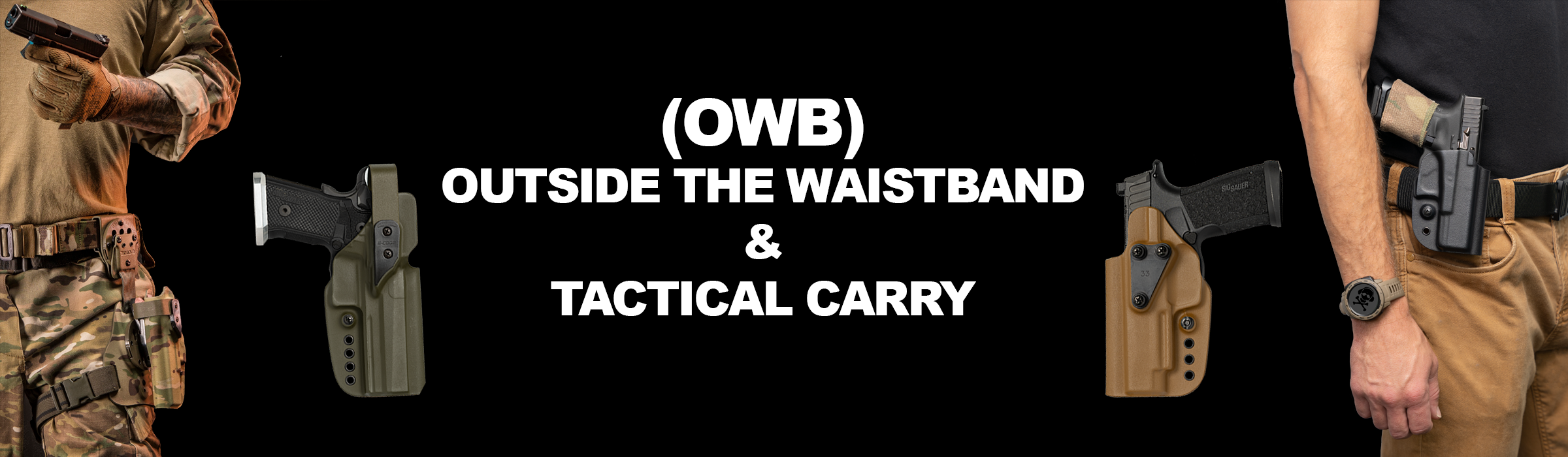 Outside the Waistband / Tactical Holsters - tactical holsters and equipment